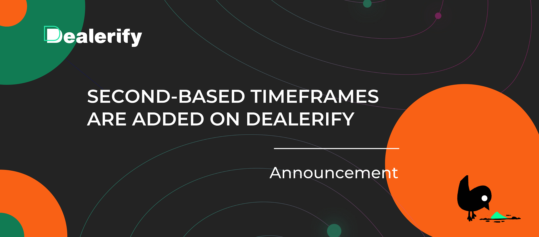 SecondBased Timeframes are added now Dealerify